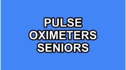 Pulse Oximeters for Seniors: Monitor Oxygen Levels at Home