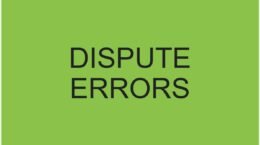 How to Dispute Errors on Your Credit Report: Step-by-Step Guide