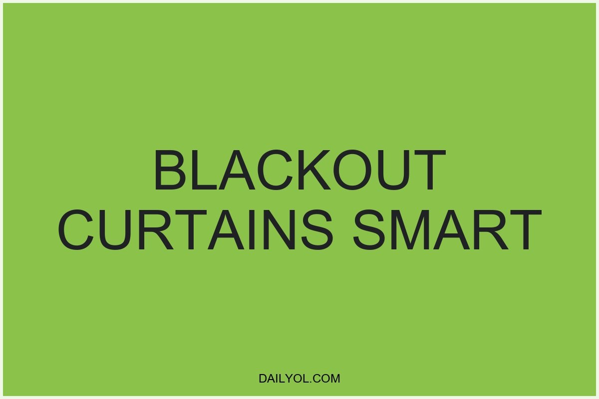 Blackout Curtains vs Smart Blinds for Better Sleep: Which Is Better?