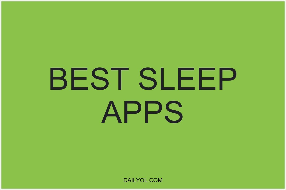 Best Sleep Apps for Insomnia and Relaxation in 2026