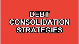 Debt Consolidation Strategies That Help Your Credit Score