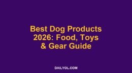 Best Dog Products of 2026: Food, Toys, and Gear Your Pup Will Love